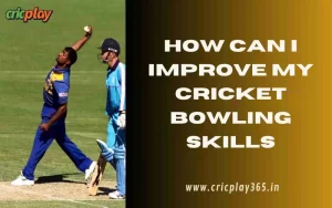 Cricket Bowling